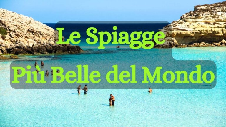 Viaggio Tra le Spiagge Più Belle del Mondo – Qual è la Tua Preferita ?
